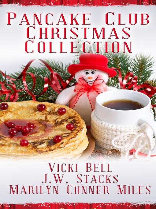 Title details for Pancake Club Christmas Collection by Vicki Bell - Available